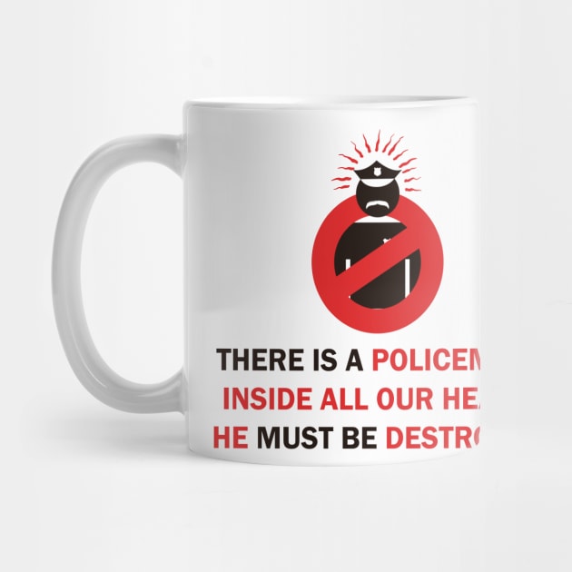 THERE IS A POLICEMAN  INSIDE ALL OUR HEADS(acab) by remerasnerds